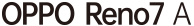 Reno7 A