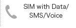 SIM with Data/ SMS/Voice
